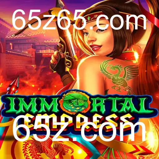 Descubra ImmortalEmpress: O Fascinante Jogo de Estratégia que Conquista o Mundo